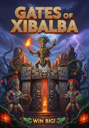 Gates of Xibalba