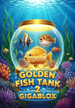 Golden Fish Tank 2 Gigablox
