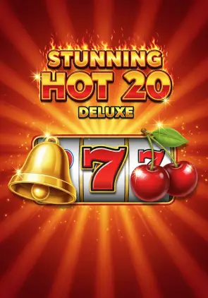 Stunning Hot 20 Deluxe